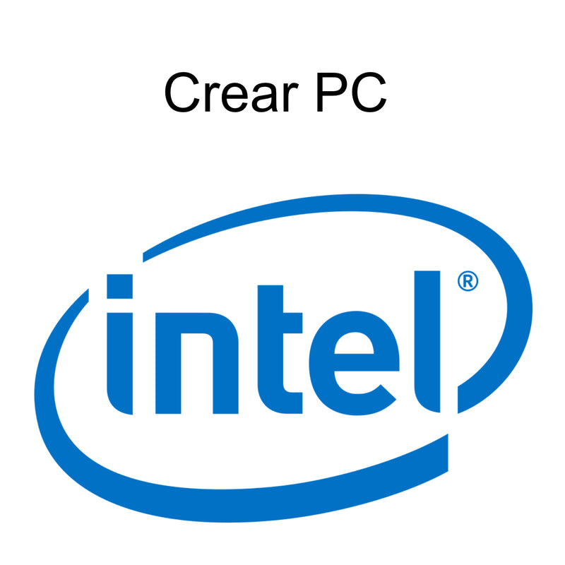 Crear PC Intel